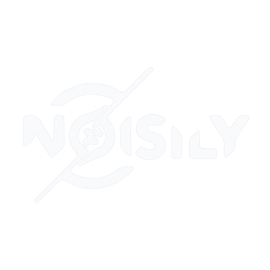 Noisily